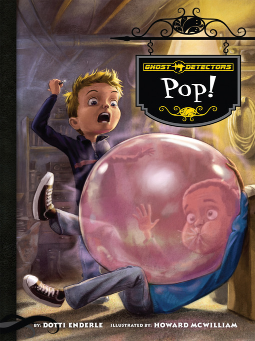 Title details for Pop! by Dotti Enderle - Available